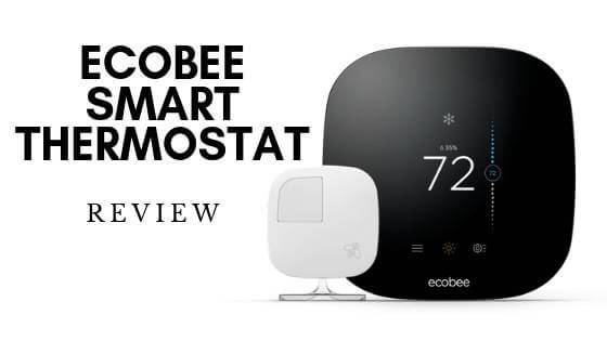 Ecobee Smart Thermostat Review